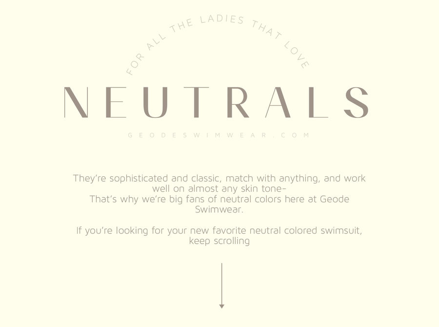 For All The Ladies That Love Neutrals